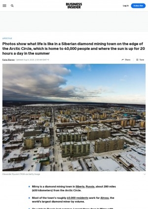 Обложка электронного документа Photos show what life is like in a Siberian diamond mining town on the edge of the Arctic Circle, which is home to 40,000 people and where the sun is up for 20 hours a day in the summer