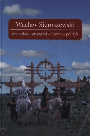 Обложка электронного документа Poglądy Wacława Sieroszewskiego w perspektywie dyskursu kolonialnego