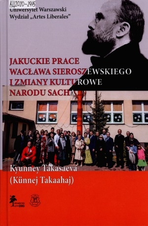 Обложка электронного документа Jakuckie prace Waclawa Sieroszewskiego i zmiany kulturowe narodu sacha