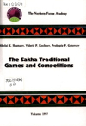 Обложка электронного документа The Sakha Traditional Games and Competitions