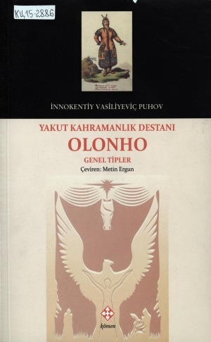 Обложка электронного документа Yakut kahramanlik destani olonho: genel tipler