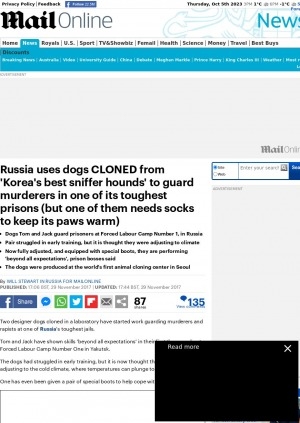 Обложка Электронного документа: Russia uses dogs CLONED from 'Korea's best sniffer hounds' to guard murderers in one of its toughest prisons (but one of them needs socks to keep its paws warm)